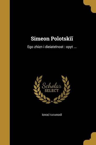 Cover image for Simeon Polot︠s︡kīĭ