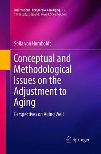 Cover image for Conceptual and Methodological Issues on the Adjustment to Aging: Perspectives on Aging Well