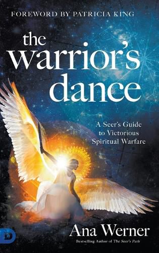 Cover image for The Warrior's Dance: A Seer's Guide to Victorious Spiritual Warfare