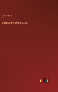 Cover image for Quadrature of the Circle