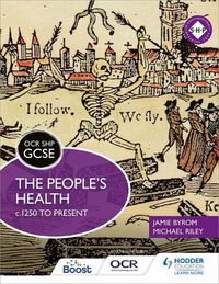 Cover image for OCR GCSE History SHP: The People's Health c.1250 to present