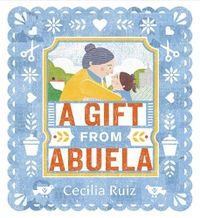 Cover image for A Gift from Abuela