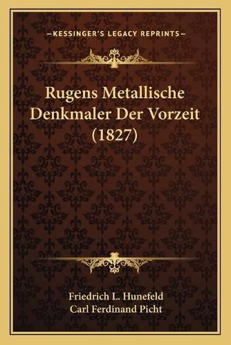 Cover image for Rugens Metallische Denkmaler Der Vorzeit (1827)