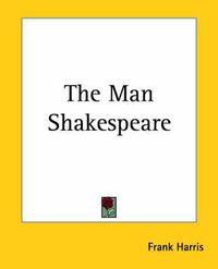 Cover image for The Man Shakespeare