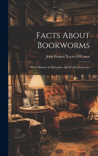 Cover image for Facts About Bookworms