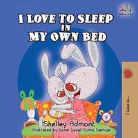 Cover image for I Love to Sleep in My Own Bed