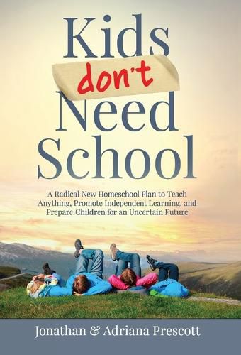 Cover image for Kids Don't Need School