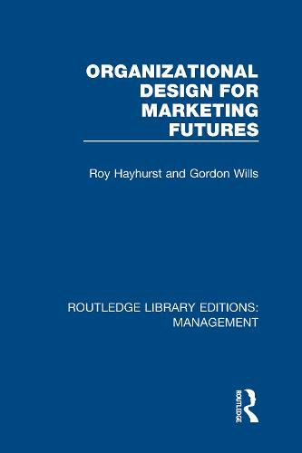 Cover image for Organizational Design for Marketing Futures