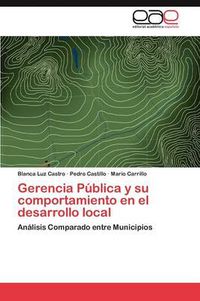 Cover image for Gerencia Publica y su comportamiento en el desarrollo local