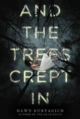 Cover image for And the Trees Crept in