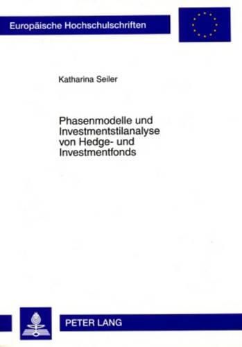 Cover image for Phasenmodelle Und Investmentstilanalyse Von Hedge- Und Investmentfonds