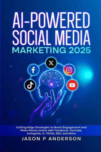 Cover image for AI-Powered Social Media Marketing 2025