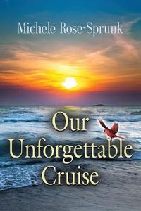 Cover image for Our Unforgettable Cruise