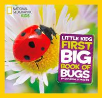 Cover image for Little Kids First Big Book of Bugs
