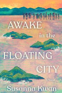 Cover image for Awake in the Floating City