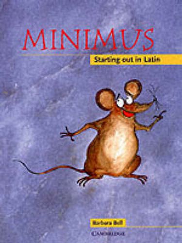 Cover image for Minimus Pupil's Book: Starting out in Latin