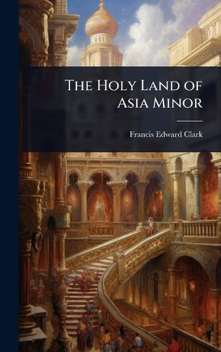 Cover image for The Holy Land of Asia Minor