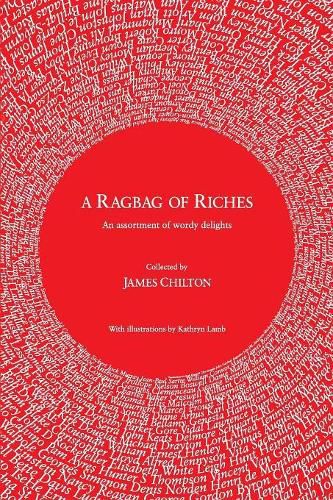 A Ragbag of Riches: An assortment of wordy delights