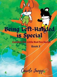 Cover image for Being Left-Handed is Special