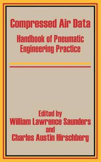 Cover image for Compressed Air Data: Handbook of Pneumatic Engineering Practice