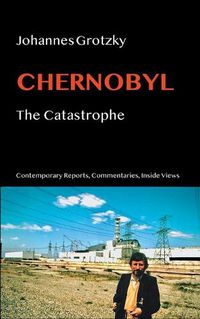 Cover image for Chernobyl: The Catastrophe