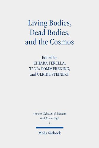 Living Bodies, Dead Bodies, and the Cosmos