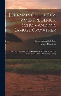 Cover image for Journals of the Rev. James Frederick Schoen and Mr. Samuel Crowther