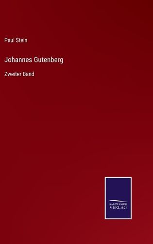 Cover image for Johannes Gutenberg: Zweiter Band