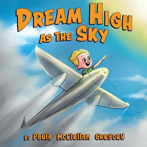 Cover image for Dream High As The Sky