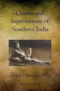 Cover image for Omens and Superstitions of Southern India