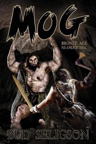 Cover image for Mog: Bronze Age Neanderthal