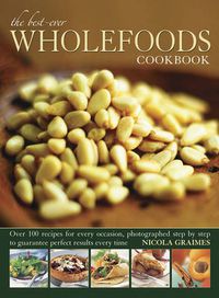 Cover image for Best Ever Wholefoods Cookbook