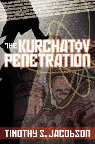 Cover image for The Kurchatov Penetration