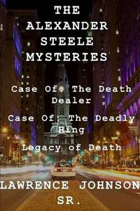 Cover image for Alexander Steele Murder Mystery Trilogy