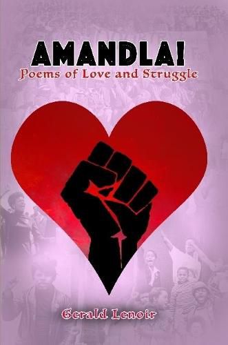 Amandla! Poems of Love and Struggle