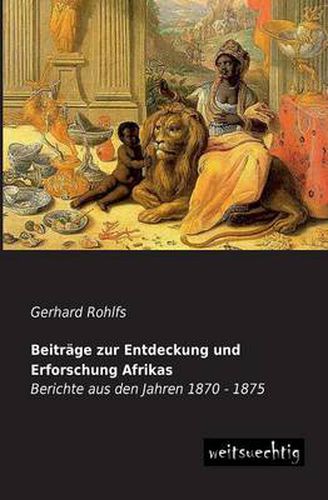 Cover image for Beitrage Zur Entdeckung Und Erforschung Afrikas