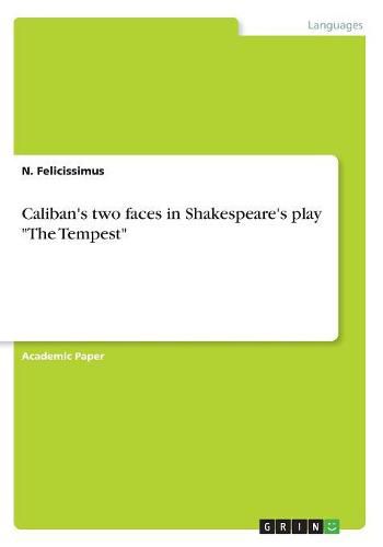 Cover image for Caliban's two faces in Shakespeare's play The Tempest