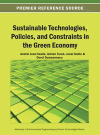 Cover image for Sustainable Technologies, Policies, and Constraints in the Green Economy