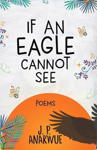 Cover image for If An Eagle Cannot See