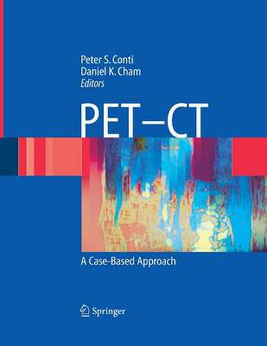 Cover image for PET-CT: A Case Based Approach