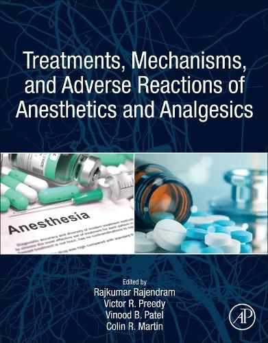 Cover image for Treatments, Mechanisms, and Adverse Reactions of Anesthetics and Analgesics