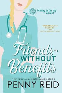 Cover image for Friends Without Benefits: An Unrequited Romance