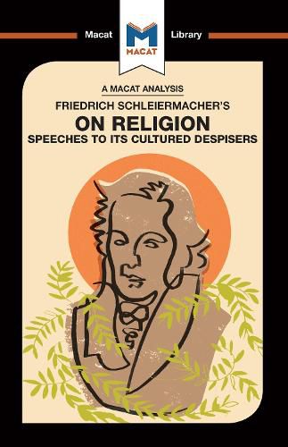 Cover image for An Analysis of Friedrich Schleiermacher's On Religion: Speeches to its Cultured Despisers