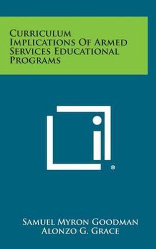 Cover image for Curriculum Implications of Armed Services Educational Programs