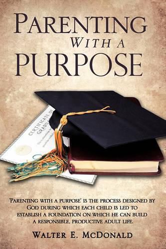 Cover image for Parenting With a Purpose