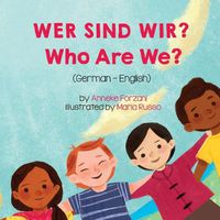 Cover image for Who Are We? (German-English): Wer Sind Wir?