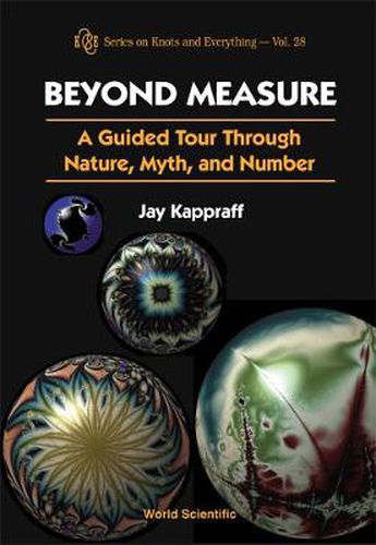 Cover image for Beyond Measure: A Guided Tour Through Nature, Myth And Number