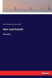 Cover image for Herr und Knecht: Novelle