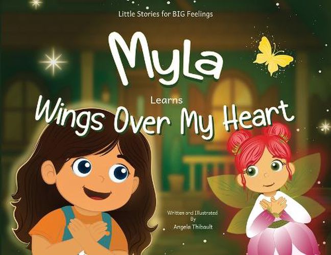 Cover image for Myla Learns Wings Over My Heart