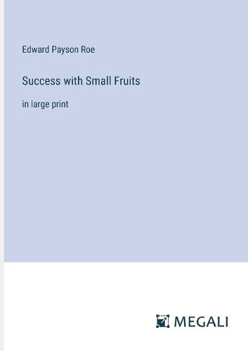 Cover image for Success with Small Fruits